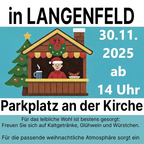 Plakat Weihnachtsmarkt Langenfeld, © Ortsgemeinde Langenfeld - CDU-Fraktion Plakat Weihnachtsmarkt Langenfeld, © Ortsgemeinde Langenfeld - CDU-Fraktion