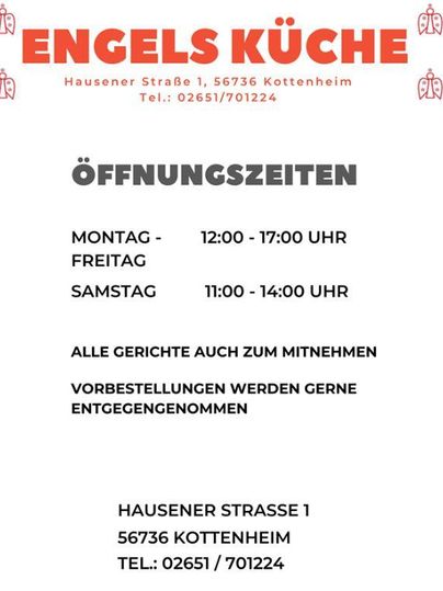 An information sheet for "Engels Küche" with the opening hours. It contains details about the daily opening times and the option to order takeout dishes.