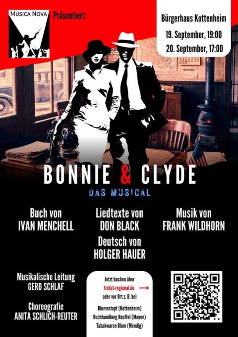 Ein Plakat für das Musical "Bonnie & Clyde". Es zeigt die Hauptfiguren und enthält Angaben zu Aufführungsterminen und Mitwirkenden.